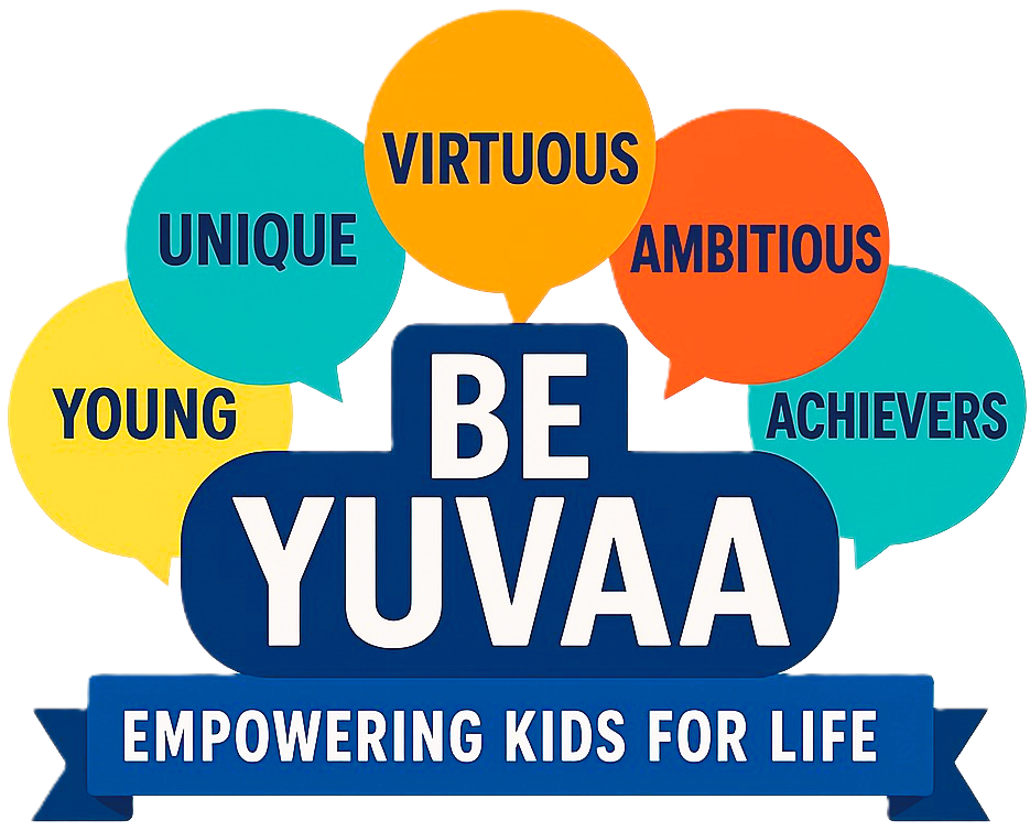 Be YUVAA – Empowering Kids for Life